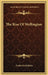 The Rise Of Wellington by Frederick Roberts