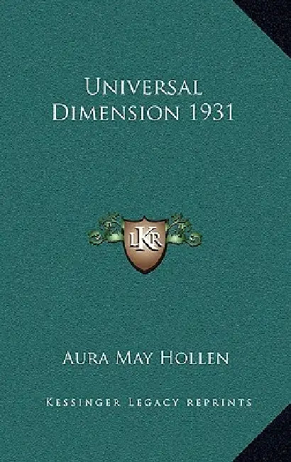 Universal Dimension 1931 by Aura May Hollen