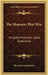 The Manners That Win: Compiled From the Latest Authorities by The Latest Authorities