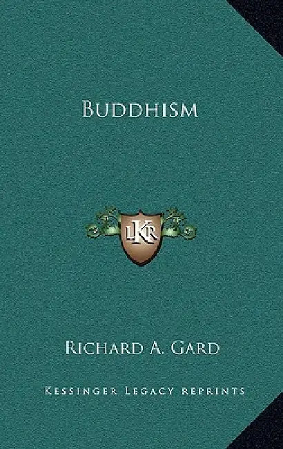 Buddhism by Richard a. Gard
