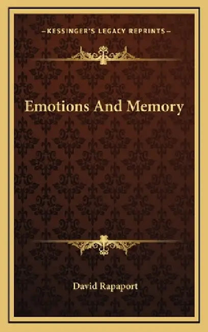 Emotions And Memory by David Rapaport