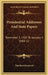 Presidential Addresses And State Papers: December 3, 1901 To January 4, 1904 V2 by Theodore Roosevelt