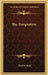 The Temptation by Theodor Reik