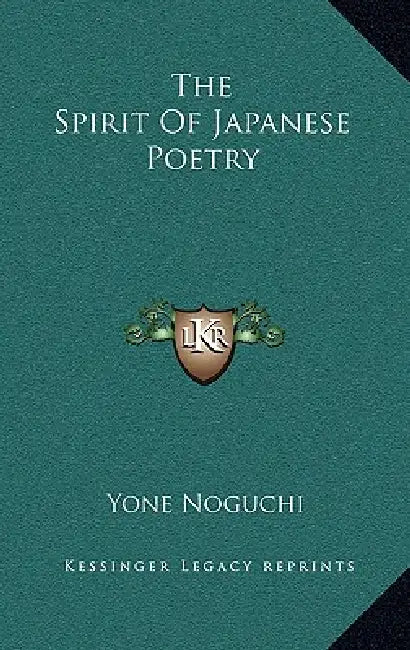 The Spirit Of Japanese Poetry by Yone Noguchi