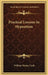 Practical Lessons In Hypnotism by William Wesley Cook