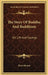 The Story Of Buddha And Buddhism: His Life And Sayings by Brian Brown