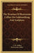 The Treatises Of Benvenuto Cellini On Goldsmithing And Sculpture by C. R. Ashbee, Benvenuto Cellini
