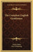 The Compleat English Gentleman by Daniel Defoe, Karl D. Bulbring