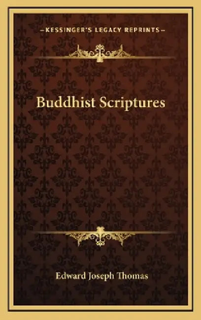 Buddhist Scriptures by Edward Joseph Thomas