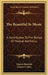 The Beautiful In Music: A Contribution To The Revisal Of Musical Aesthetics by Eduard Hanslick, Gustave Cohen