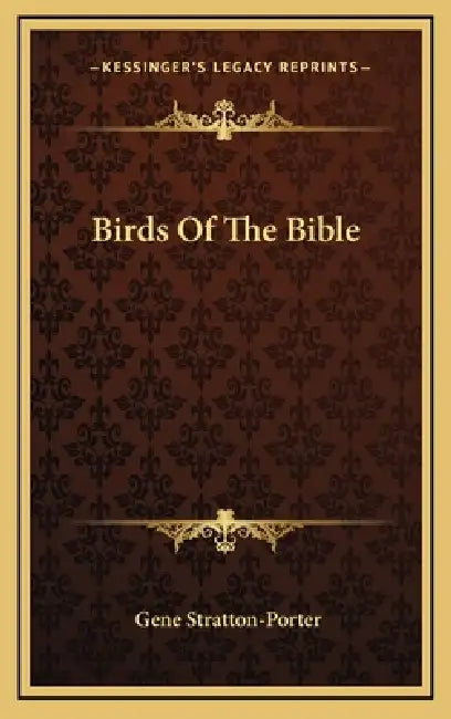 Birds Of The Bible by Gene Stratton-Porter