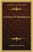 A System Of Metaphysics by George Stuart Fullerton