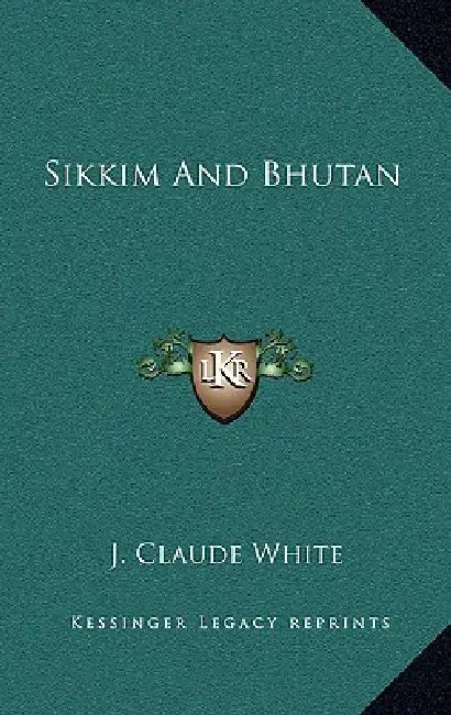 Sikkim And Bhutan by J. Claude White