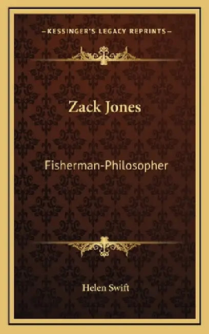 Zack Jones: Fisherman-Philosopher by Helen Swift