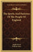 The Sports And Pastimes Of The People Of England by Joseph Strutt, William Hone