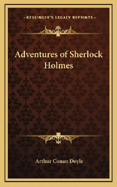 Adventures of Sherlock Holmes by Arthur Conan Doyle