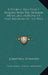 A Careful And Strict Inquiry Into The Modern Prevailing Notions Of That Freedom Of The Will by Jonathan Edwards