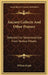 Ancient Collects And Other Prayers: Selected For Devotional Use From Various Rituals by William Bright