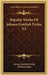 Popular Works Of Johann Gottlieb Fichte V2 by Johann Gottlieb Fichte, William Smith