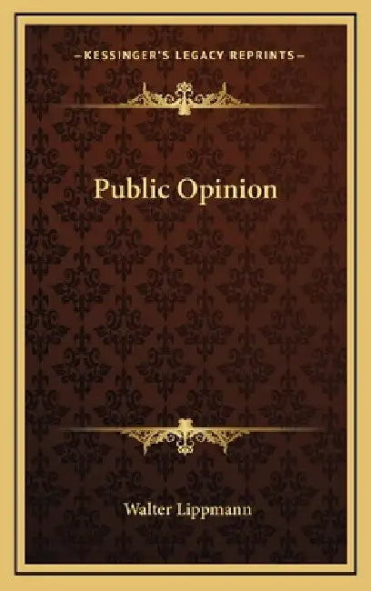Public Opinion by Walter Lippmann