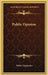 Public Opinion by Walter Lippmann
