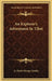 An Explorer's Adventures In Tibet by A. Henry Savage Landor