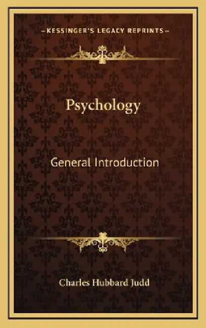 Psychology: General Introduction by Charles Hubbard Judd