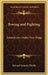 Roving and Fighting: Adventures Under Four Flags by Edward Synnott O'Reilly