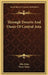 Through Deserts And Oases Of Central Asia by Ella Sykes, Percy Sykes