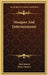 Masques And Entertainments by Ben Jonson, Henry Morley