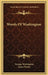 Words Of Washington by George Washington, James Parton