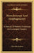 Bronchoscopy And Esophagoscopy: A Manual Of Peroral Endoscopy And Laryngeal Surgery by Chevalier Jackson