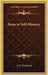 Steps to Self-Mastery by S. R. Parchment