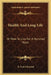 Health And Long Life: Or How To Live For A Hundred Years by R. Scott Chrystal