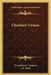 Christian Virtues by Theophilus G. Sampson, J. R. Major