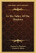 In The Valley Of The Shadows by Thomas Lee Woolwine, Charles M. Relyea