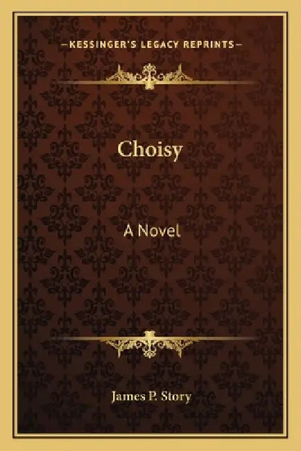 Choisy by James P. Story
