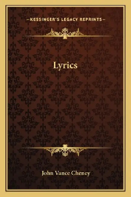 Lyrics by John Vance Cheney