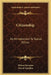 Citizenship: An Introduction To Social Ethics by Milton Bennion, David Snedden