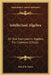 Intellectual Algebra: Or Oral Exercises In Algebra For Common Schools by David B. Tower