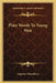 Plain Words To Young Men by Augustus Woodbury