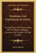 Hinduism And Christianity In Orissa: Containing A Brief Description Of The Country, Religion, Manners And Customs Of The Hindus by Otis R. Bacheler