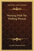 Working With The Working Woman by Cornelia Stratton Parker