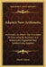 Adams's New Arithmetic: Arithmetic, In Which The Principles Of Operating By Numbers Are Analytically Explained And Synthetically Applied by Daniel Adams