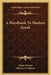 A Handbook To Modern Greek by Edgar Vincent, Thomas G. Dickson