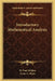 Introductory Mathematical Analysis by W. Paul Webber, Louis C. Plant