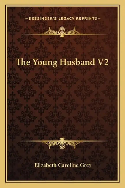 The Young Husband V2 by Elizabeth Caroline Grey