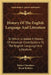 History Of The English Language And Literature: To Which Is Added A History Of American Contributions To The English Language And Literature by Robert Chambers, Royal Robbins