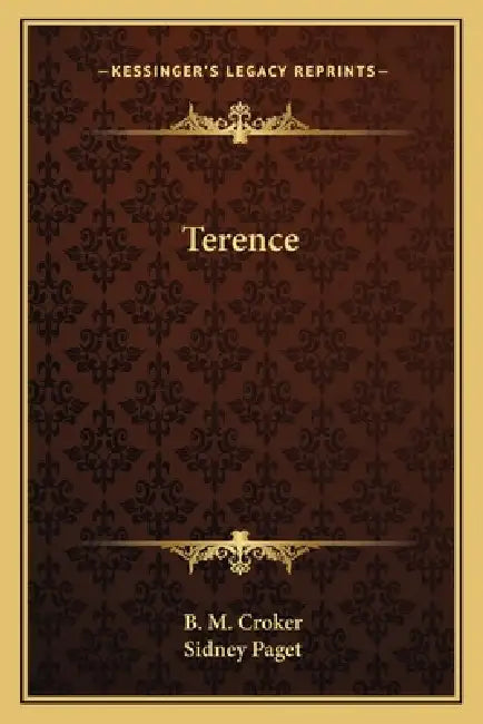 Terence by B. M. Croker, Sidney Paget