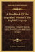A Handbook Of The Engrafted Words Of The English Language: Embracing Those Of Gothic, Celtic, French, Latin And Greek Origin by A. Literary Association